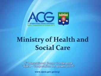 Social Care  Social Care  Vision: Ajara with healthy and socially protected families!  Mission: