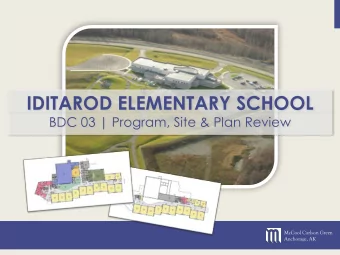 IDITAROD ELEMENTARY SCHOOL  BDC 03 | Program, Site &amp; Plan Review  McCool Carlson Green
