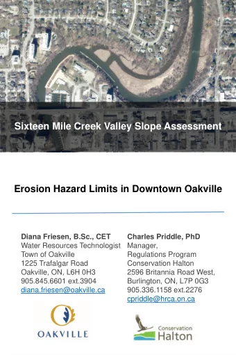 Sixteen Mile Creek Valley Slope Assessment  Erosion Hazard Limits in Downtown Oakville  Diana