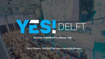 BUILDING TOMORROWS LEADING FIRM  Ferry Tillekens, YES!Delft The Hague Community Manager