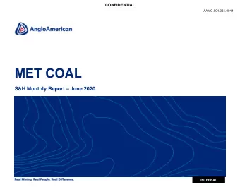 MET COAL  S&amp;H Monthly Report  June 2020  INTERNAL  CONFIDENTIAL  AAMC.001.031.0045  MET COAL