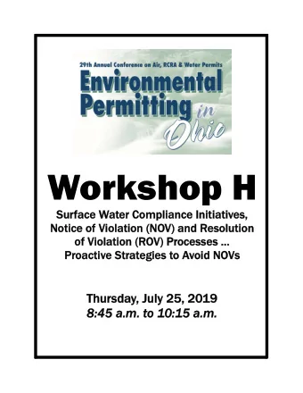 Workshop H  Sur  Surface W  ace Water Compliance Initiativ  r Compliance Initiatives,  s,  Notice