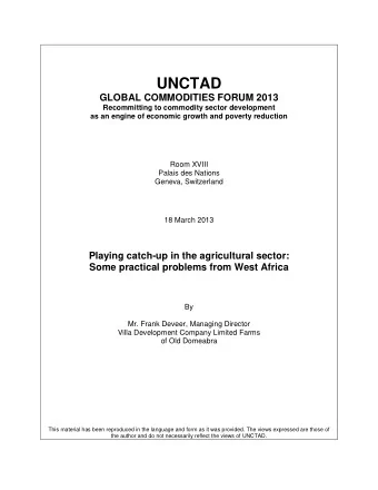 UNCTAD  GLOBAL COMMODITIES FORUM 2013  Recommitting to commodity sector development as an engine of