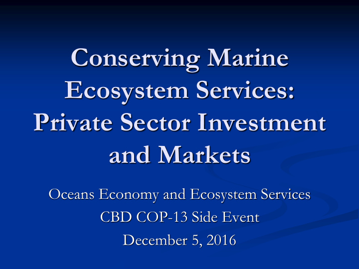 ecosystem services private sector investment