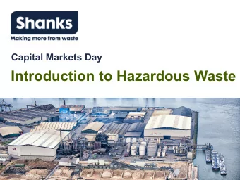 Introduction to Hazardous Waste  Agenda  Introduction to the Hazardous Waste Business  1  Watch