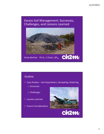 Excess  Soil  Management:  Successes,  Challenges,  and  Lessons  Learned