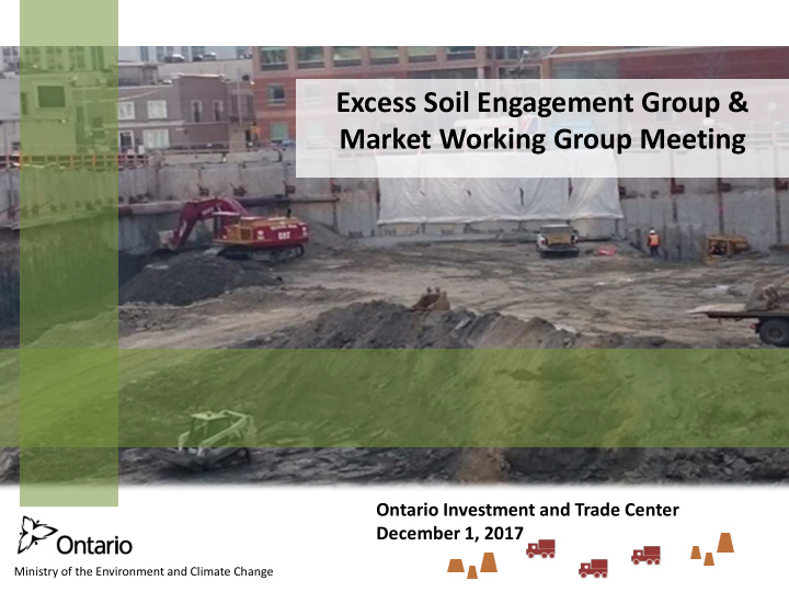 excess soil engagement group market working group meeting