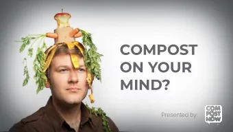 COMPOST  ON YOUR  MIND?  WHO ARE WE?  RAPID GROWTH &amp; AWARENESS  2019  Rapid growth of private