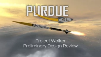 Project Walker  Preliminary Design Review  Vehicle Design  Characteristics  NASA Student Launch
