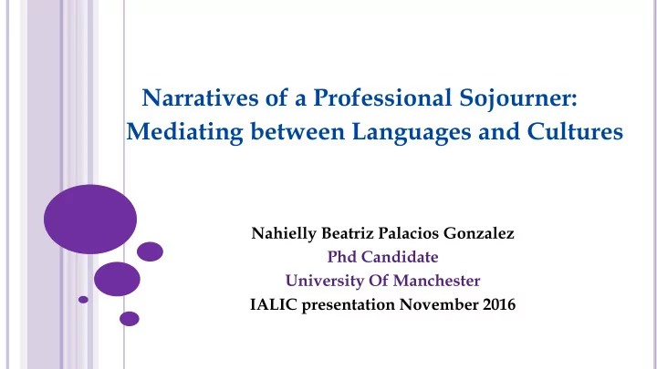 narratives of a professional sojourner mediating between