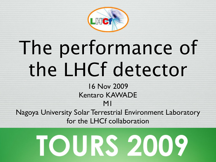 the performance of the lhcf detector