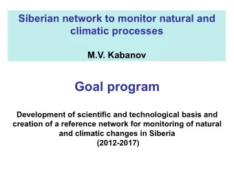 Goal program  Development of scientific and technological basis and  creation of a reference
