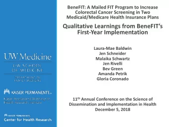 Qualitative Learnings from BeneFITs  First-Year Implementation  Laura-Mae Baldwin  Jen Schneider