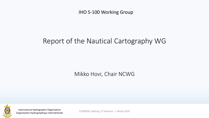 report of the nautical cartography wg