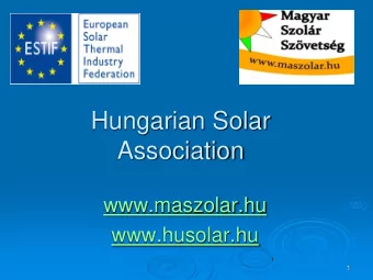 Hungarian Solar  Association  www.maszolar.hu  www.husolar.hu  1  2  About us  Founded in