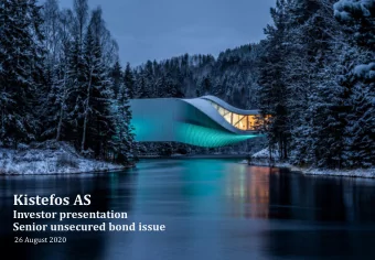 Kistefos AS  Investor presentation  Senior unsecured bond issue  26 August 2020  Disclaimer This