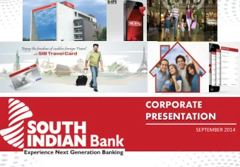 CORPORATE  PRESENTATION  SEPTEMBER 2014  DISCLAIMER This presentation has been prepared by and is