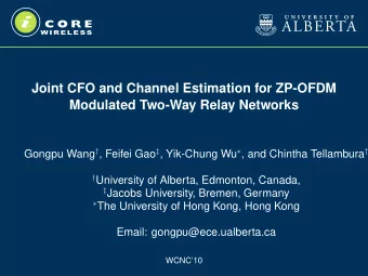 Joint CFO and Channel Estimation for ZP-OFDM  Modulated Two-Way Relay Networks Gongpu Wang  ,