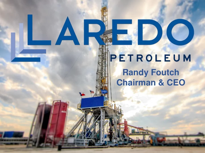randy foutch chairman ceo forward looking cautionary
