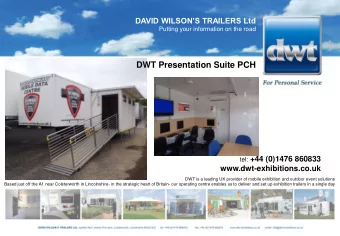 DWT Presentation Suite PCH tel: +44 (0)1476 860833  www.dwt-exhibitions.co.uk  DWT is a leading UK