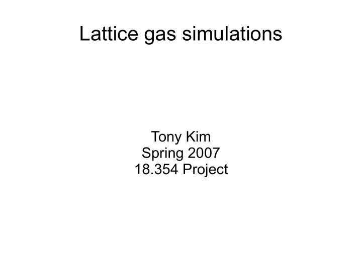 lattice gas simulations