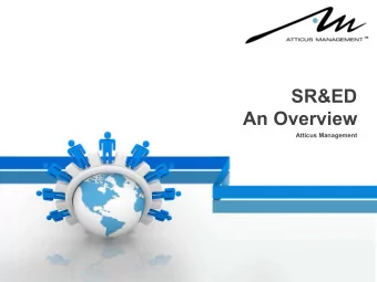 SR&amp;ED  An Overview  Atticus Management  SR&amp;ED  An Overview  Table of Contents  Why is it