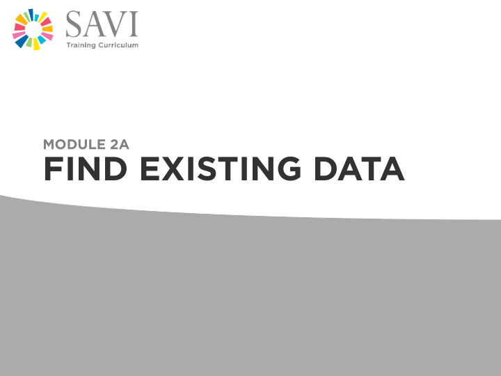 find existing data our agenda