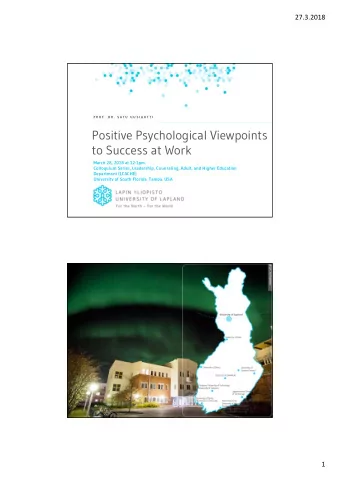 Positive Psychological Viewpoints  to Success at Work  March 28, 2018 at 12-1pm.  Colloquium