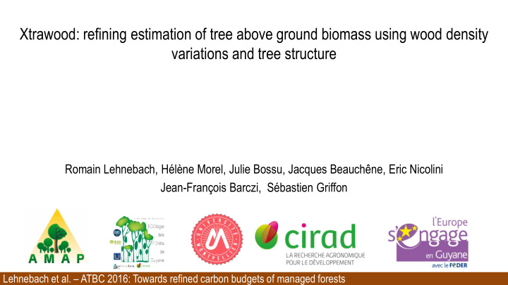xtrawood refining estimation of tree above ground biomass