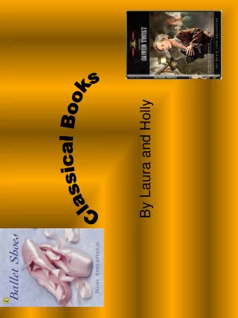 By Laura and Holly  Spider Diagram of  Spider Diagram of  Classical Books  Classical Books