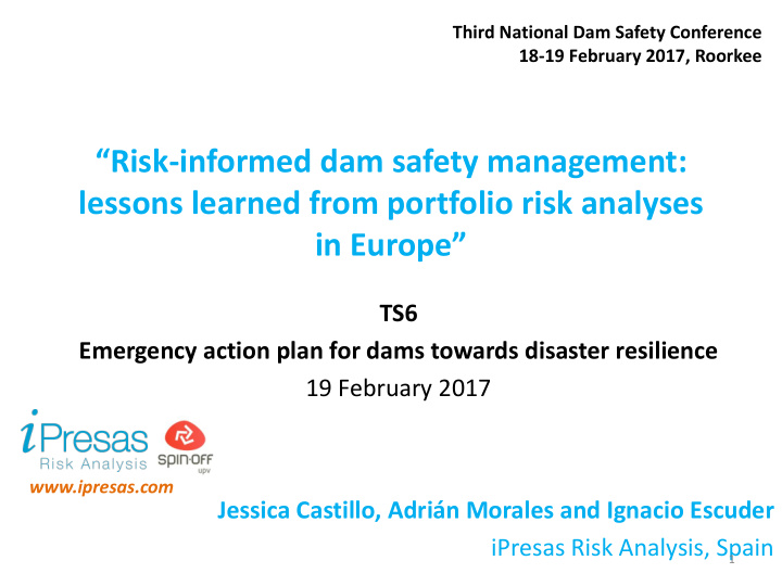 risk informed dam safety management lessons learned from