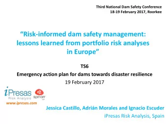 Risk -informed dam safety management:  lessons learned from portfolio risk analyses in Europe