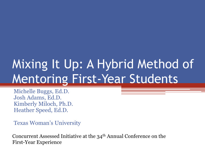 mixing it up a hybrid method of mentoring first year