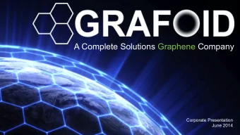 A Complete Solutions Graphene Company  Corporate Presentation  June 2014  Disclaimer  This