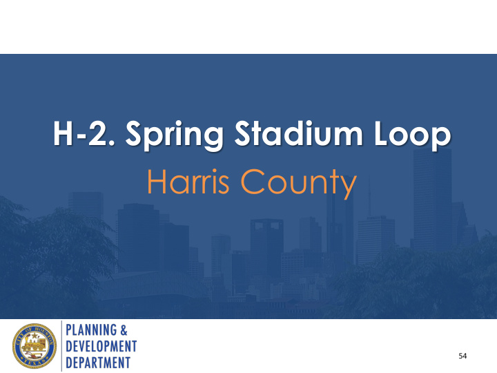 h 2 spring stadium loop harris county