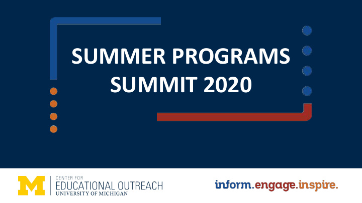 summer programs summit 2020 welcome catalina ormsby
