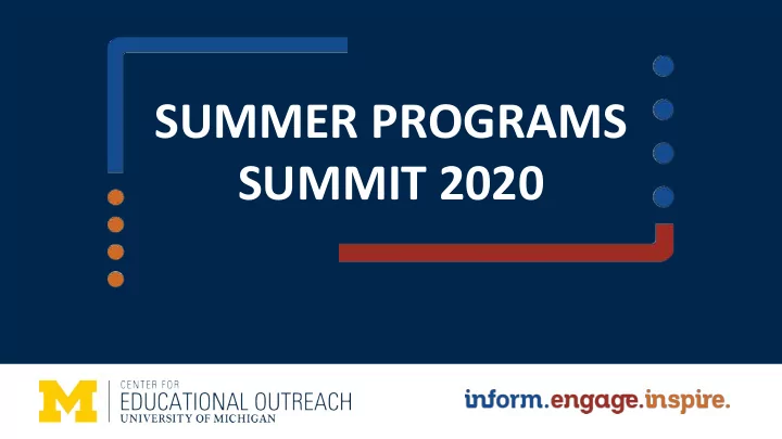 summer programs summit 2020 welcome catalina ormsby
