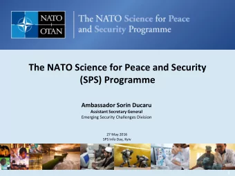 (SPS) Programme  Ambassador Sorin Ducaru  Assistant Secretary General  Emerging Security Challenges