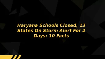 Haryana Schools Closed, 13  States On Storm Alert For 2  Days: 10 Facts  Heavy rain is very likely