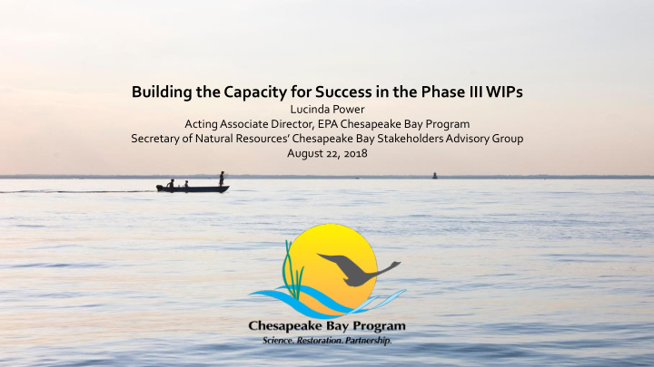 building the capacity for success in the phase iii wips