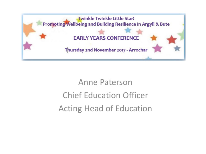 anne paterson chief education officer acting head of