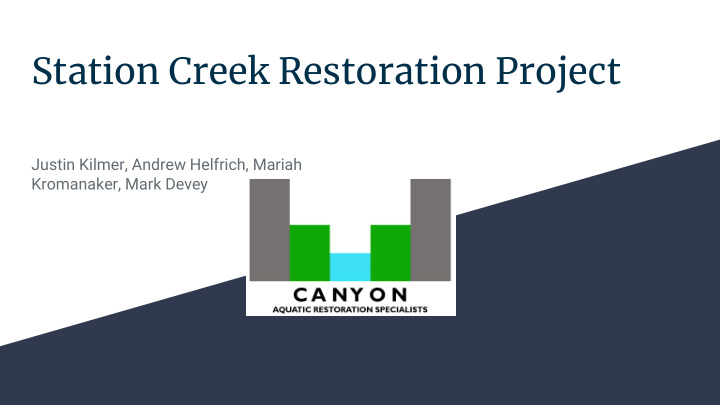 station creek restoration project