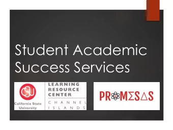 Student Academic  Success Services  STEM Center and  Learning Resource Center Brook Masters