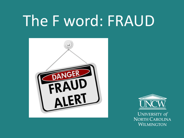 the f word fraud agenda