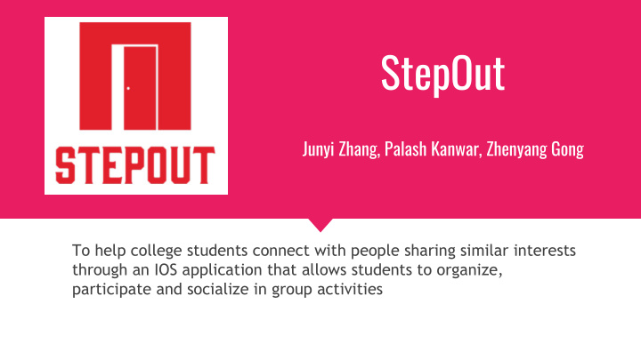 stepout