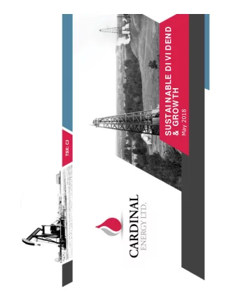 SUSTAI NABLE DI VI DEND  &amp; GROW TH  May 2018  Cardinal Profile  Shares Outstanding  TSX: CJ