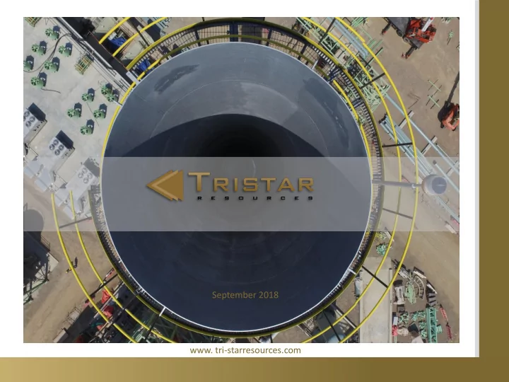 september 2018 tri starresources com disclaimer