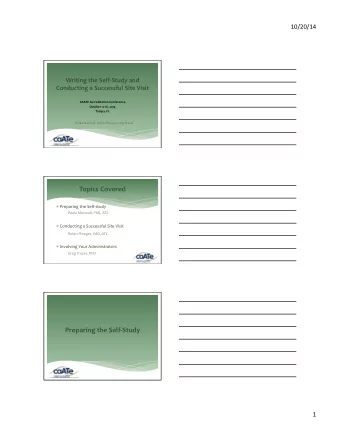 Topics  Covered   * Preparing  the  Self-study    Paula  Maxwell,  PhD,