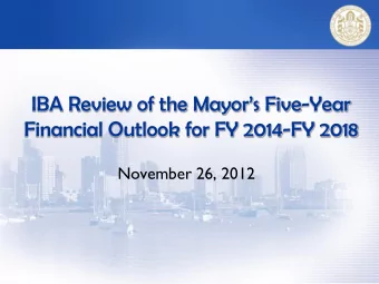 Financial Outlook for FY 2014-FY 2018  November 26, 2012  IBA Revised Outlook FY 2014-2018  The