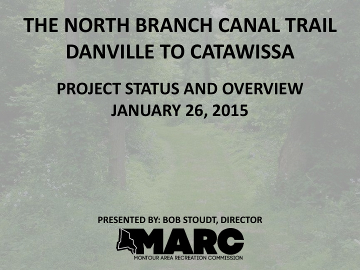 the north branch canal trail danville to catawissa